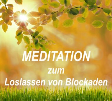 Meditation zum Loslassen